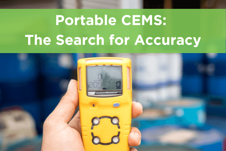 Portable CEMS: The Search for Accuracy