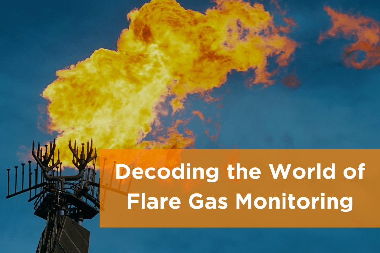 Decoding the World of Flare Gas Monitoring