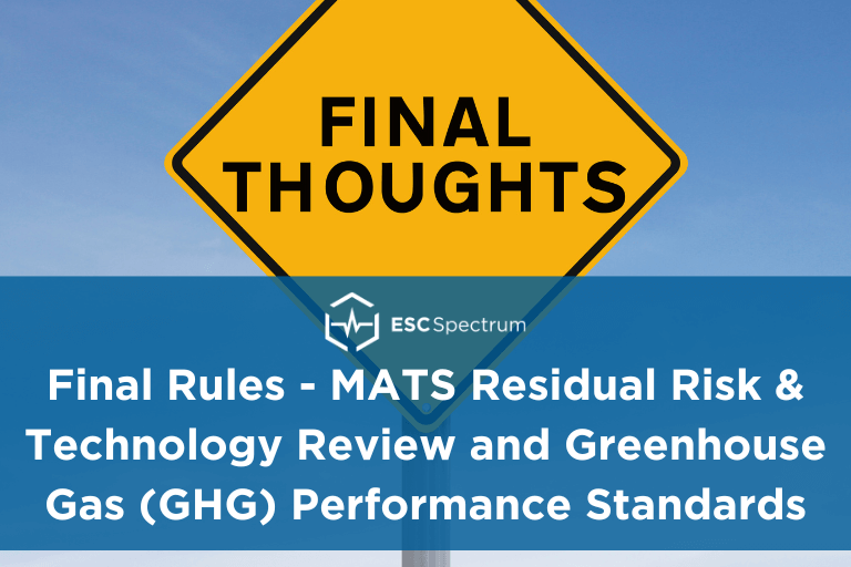 Final Rules - MATS Residual Risk & Technology Review and Greenhouse Gas (GHG) Performance Standards